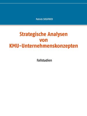 cover image of Strategische Analysen von KMU-Unternehmenskonzepten